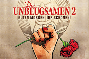 Die Unbeugsamen 2 – Guten Morgen, Ihr Schönen!